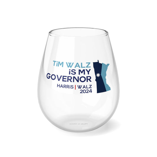 Tim Walz is My Governor Stemless Wine Glass